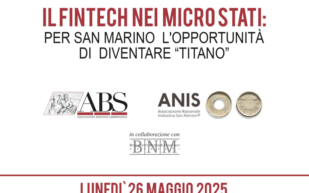 Il Fintech nei micro Stati: per San Marino l’opportunità di diventare “Titano”